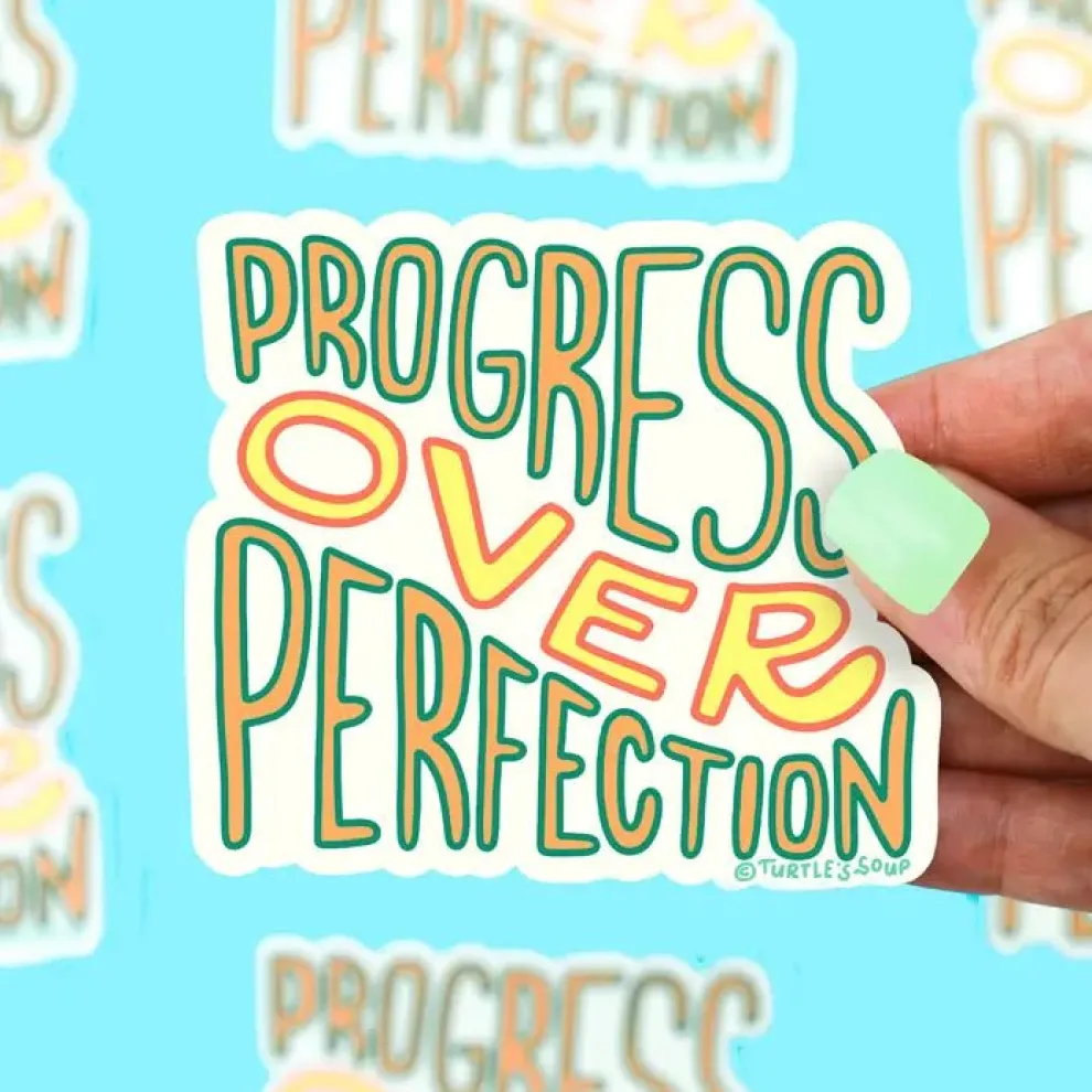 Turtle's Soup Progress Over Perfection Vinyl Sticker - Owl & Goose Gifts